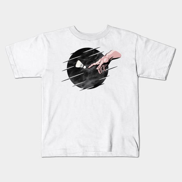 Badminton is a divine creation ! - Black Design Kids T-Shirt by Manikool